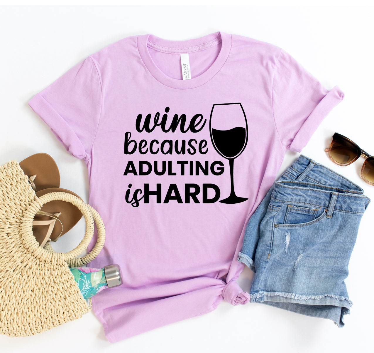 Wine Because Adulting Is Hard T-shirt